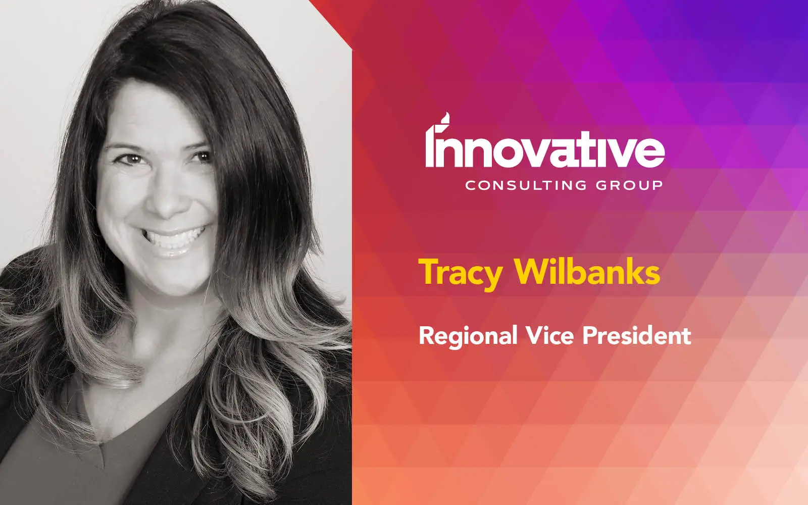 Tracy Wilbanks Named Regional Vice President for Innovative Consulting Group