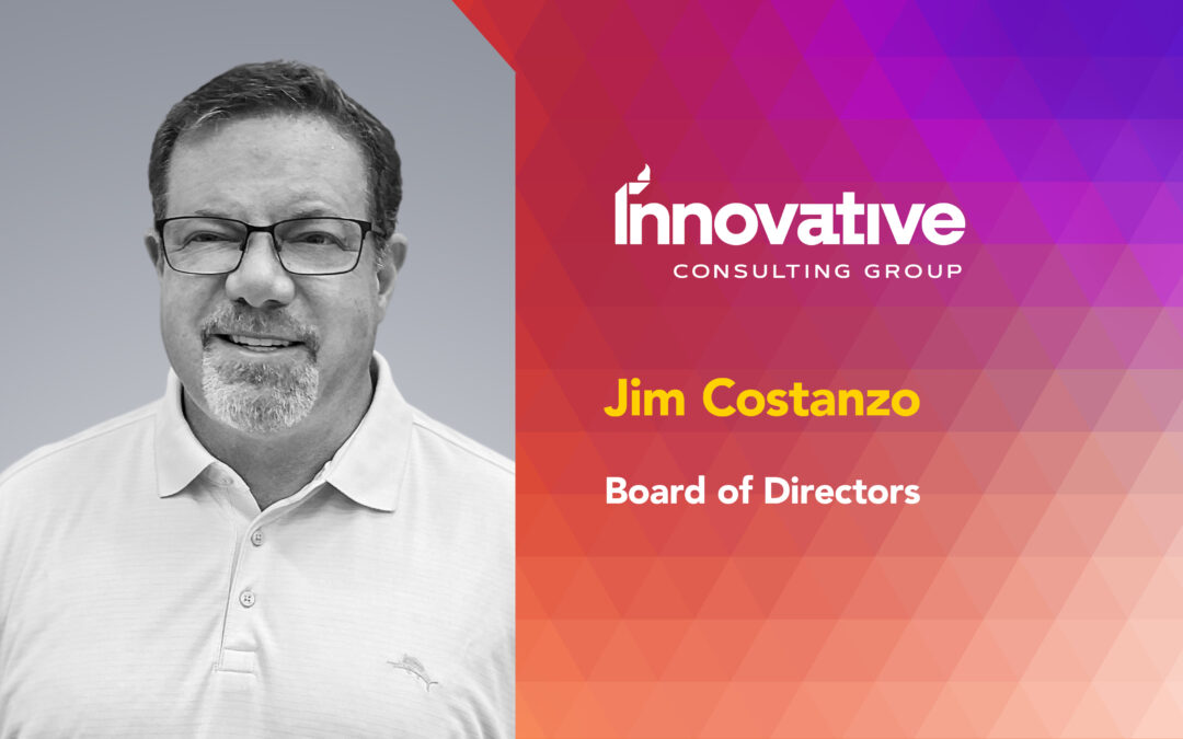 Seasoned Healthcare Executive Jim Costanzo Joins Innovative Board of Directors