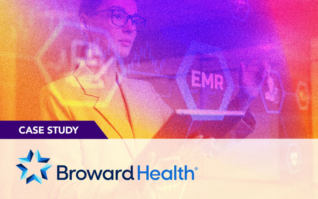 Case Study for Broward Health